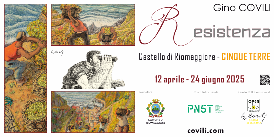 R-ESISTENZA DI GINO COVILI | Riomaggiore (SP), 12 aprile - 24 giugno 2025